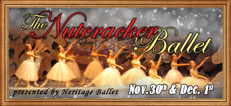 Nutcracker Ballet Presented by Heritage Ballet
