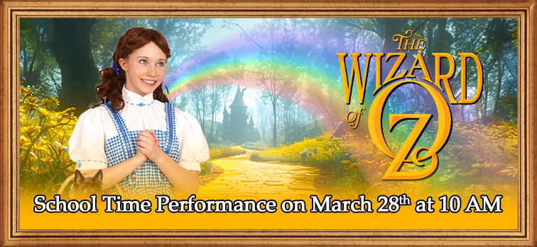 Wizard of Oz - School Time Performance